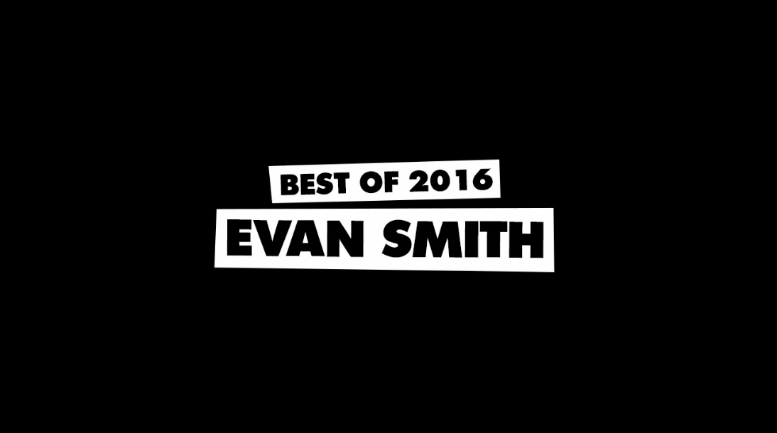 THRASHER: Evan Smith's best of 2016